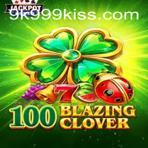 Descubra o Fascinante Mundo de 100BlazingClover: Um Guia Completo